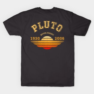 PLUTO NEVER FORGET T-Shirt